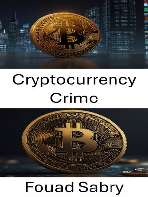 cover image of Cryptocurrency Crime